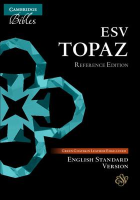 ESV Topaz Reference Edition, Dark Green Goatskin Leather, Es676: Xrl