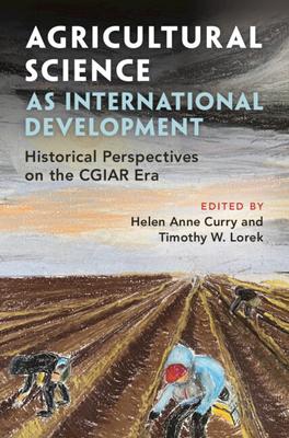 Agricultural Science as International Development