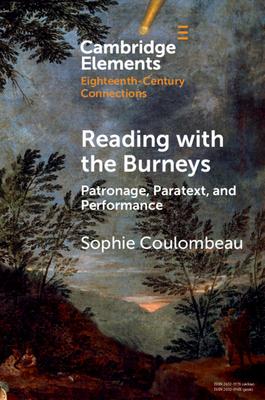 Reading with the Burneys: Patronage, Paratext, and Performance