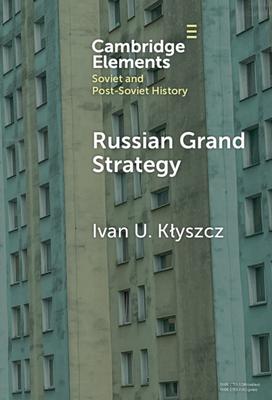 Russian Grand Strategy
