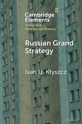 Russian Grand Strategy
