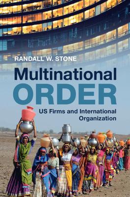 Multinational Order: Us Firms and International Organization Subscription