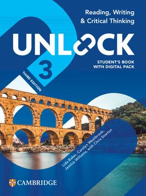 Unlock Level 3 Reading, Writing and Critical Thinking Student's Book with Digital Pack Subscription