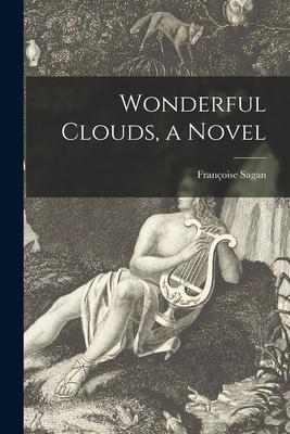 Wonderful Clouds, a Novel