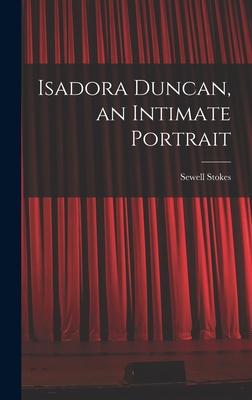 Isadora Duncan, an Intimate Portrait Subscription