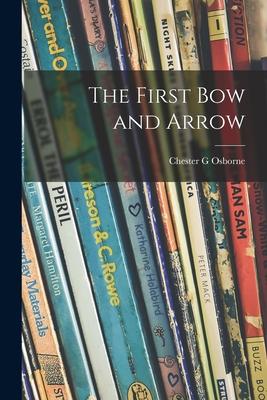 The First Bow and Arrow