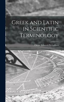 Greek and Latin in Scientific Terminology