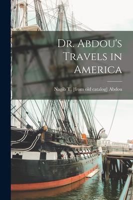 Dr. Abdou's Travels in America