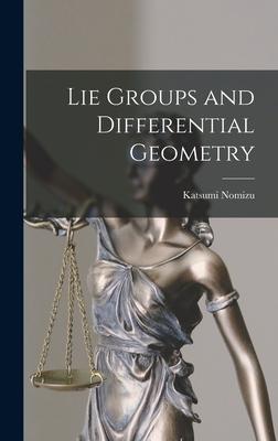 Lie Groups and Differential Geometry