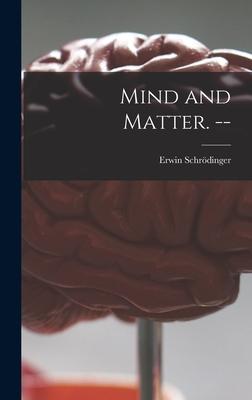 Mind and Matter. --