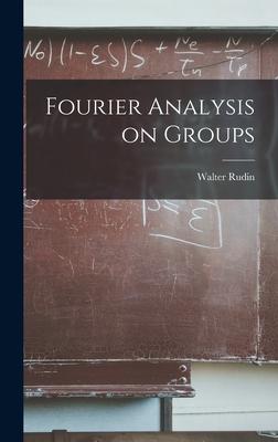 Fourier Analysis on Groups