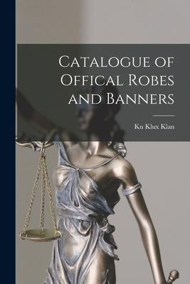 Catalogue of Offical Robes and Banners