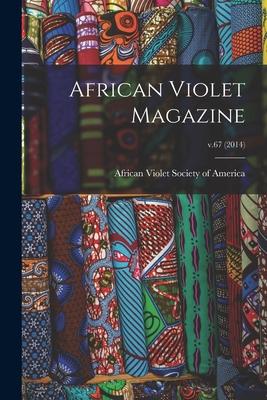 African Violet Magazine; v.67 (2014)