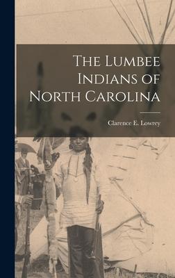 The Lumbee Indians of North Carolina