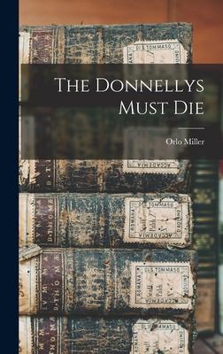 The Donnellys Must Die