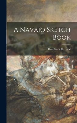 A Navajo Sketch Book