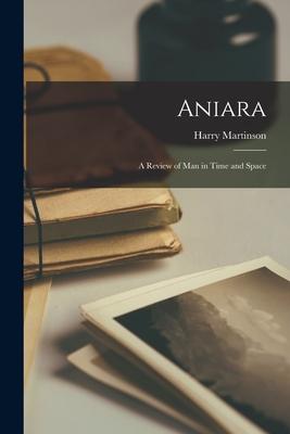 Aniara: a Review of Man in Time and Space