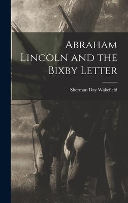 Abraham Lincoln and the Bixby Letter