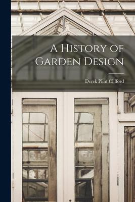 A History of Garden Design