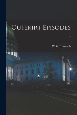 Outskirt Episodes ..