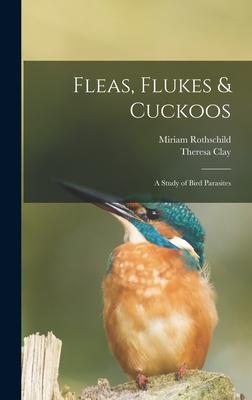 Fleas, Flukes & Cuckoos; a Study of Bird Parasites Subscription