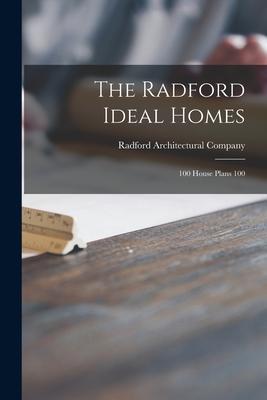 The Radford Ideal Homes: 100 House Plans 100