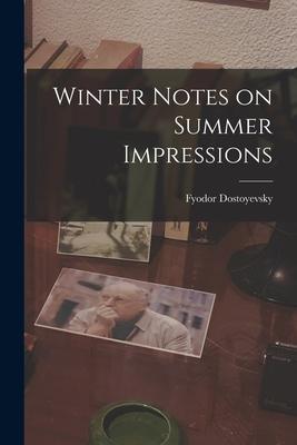 Winter Notes on Summer Impressions