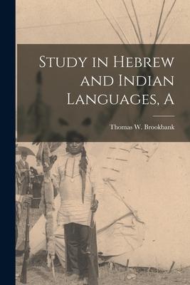 A Study in Hebrew and Indian Languages