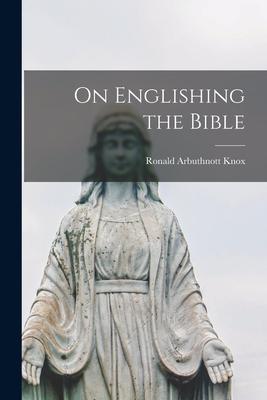 On Englishing the Bible Subscription