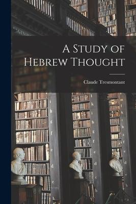 A Study of Hebrew Thought