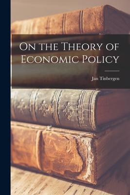 On the Theory of Economic Policy