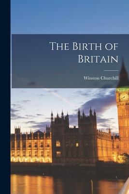 The Birth of Britain