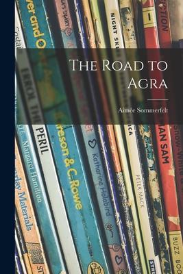 The Road to Agra