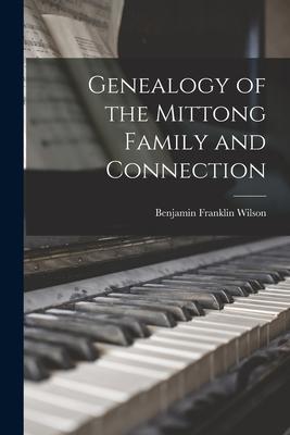 Genealogy of the Mittong Family and Connection Subscription