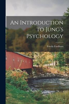 An Introduction to Jung's Psychology