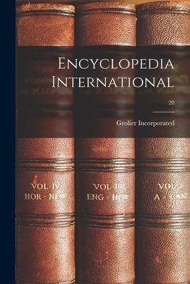 Encyclopedia International; 20