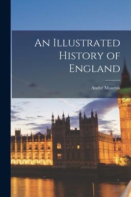 An Illustrated History of England