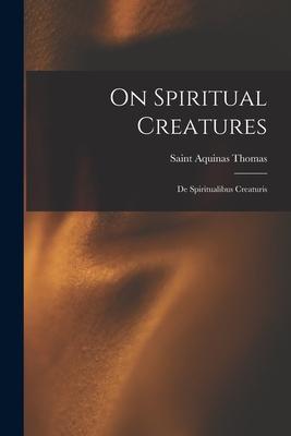 On Spiritual Creatures: De Spiritualibus Creaturis Subscription