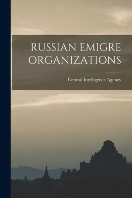 Russian Emigre Organizations