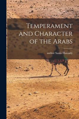 Temperament and Character of the Arabs