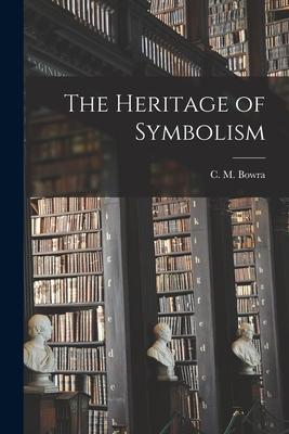 The Heritage of Symbolism