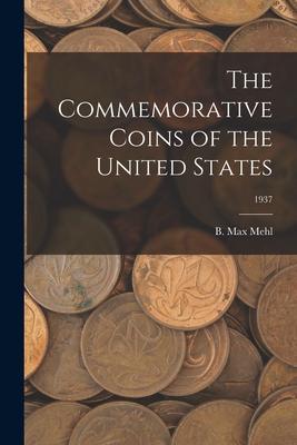 The Commemorative Coins of the United States; 1937 Subscription