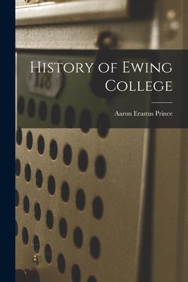 History of Ewing College