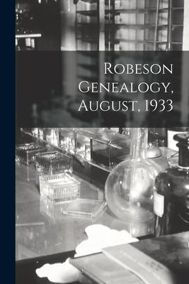 Robeson Genealogy, August, 1933