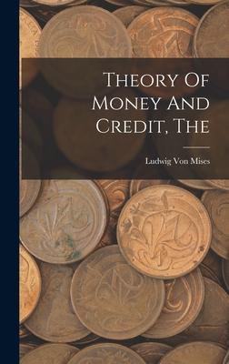 The Theory Of Money And Credit Subscription