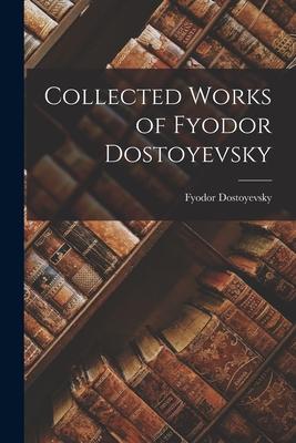 Collected Works of Fyodor Dostoyevsky Subscription