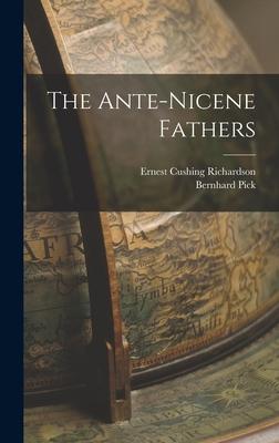 The Ante-nicene Fathers