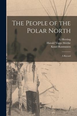 The People of the Polar North; a Record Subscription