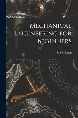 Mechanical Engineering for Beginners