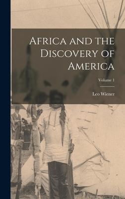 Africa and the Discovery of America; Volume 1 Subscription